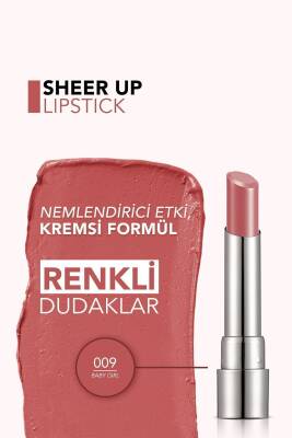 Nemlendirici Parlak Ruj- Sheer Up Lipstick - 009 Baby Girl - 8682536012072 - 4